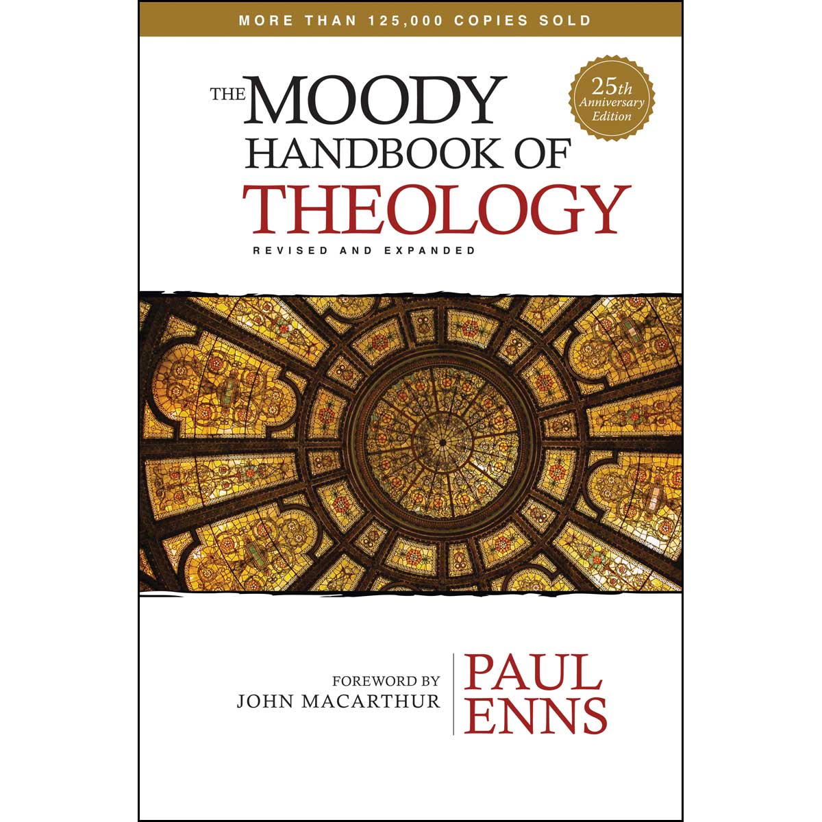 The Moody Handbook Of Theology (Hardcover)