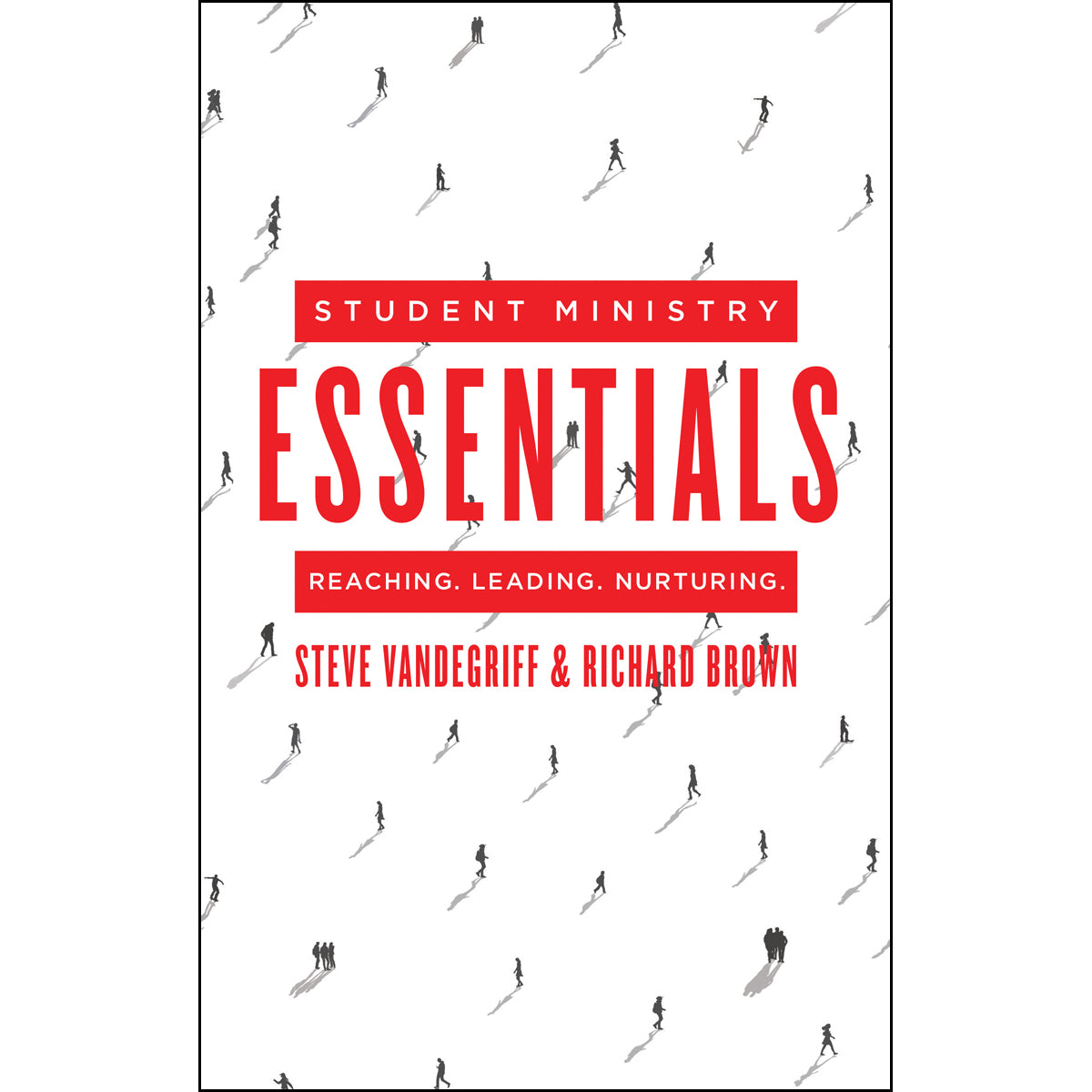 Student Ministry Essentials (Paperback)