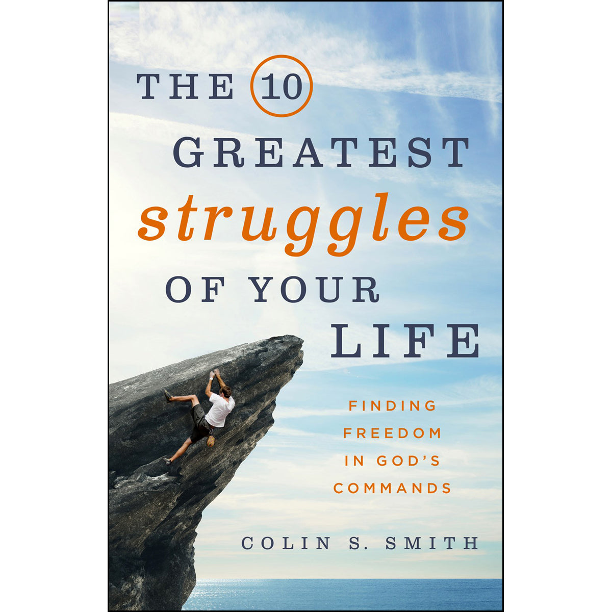 The 10 Greatest Struggles Of Your Life 2019 Edition (Paperback)