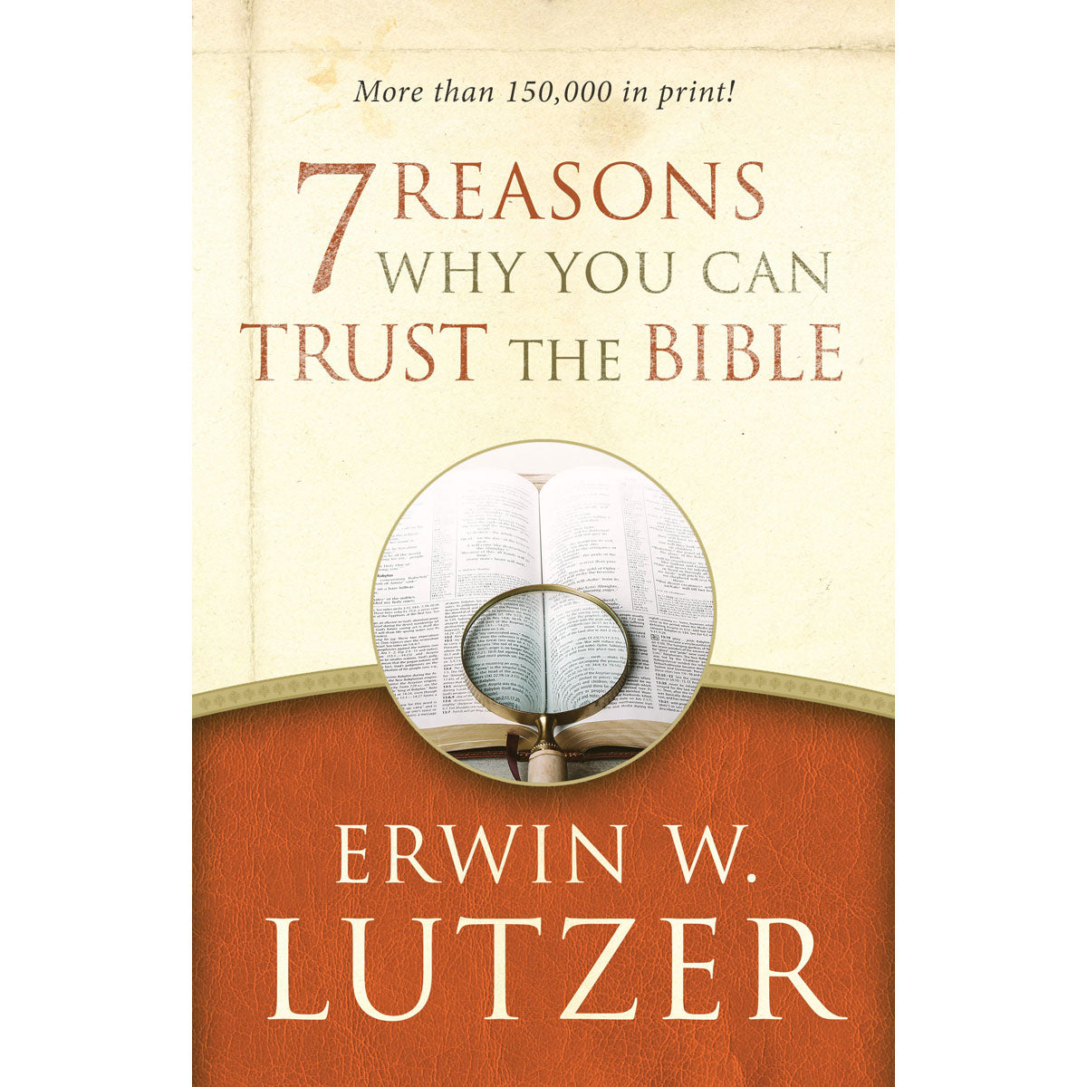 7 Reasons Why You Can Trust The Bible (Paperback)