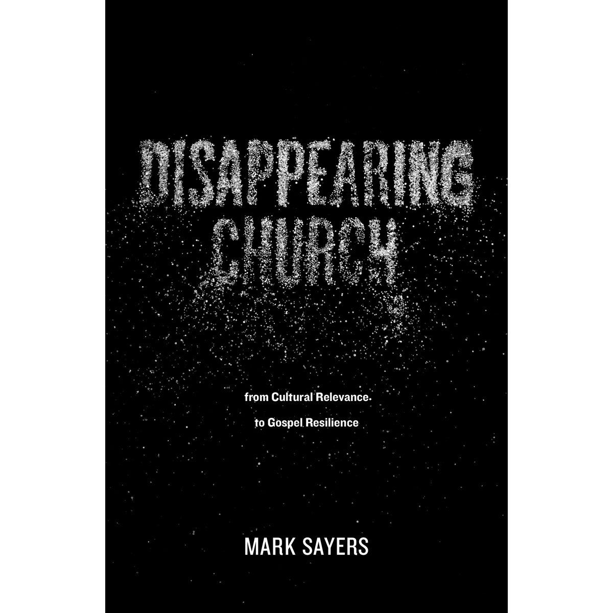 Disappearing Church (Paperback)