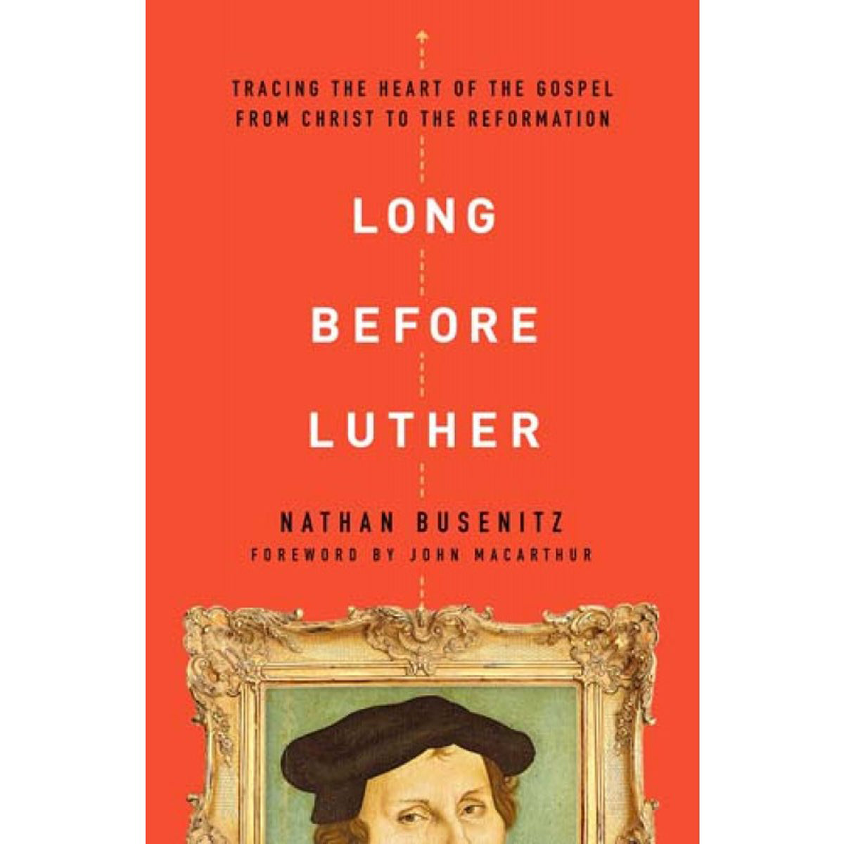 Long Before Luther (Paperback)