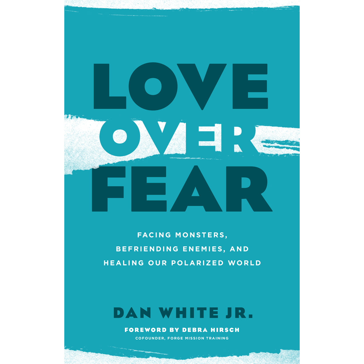 Love Over Fear (Paperback)
