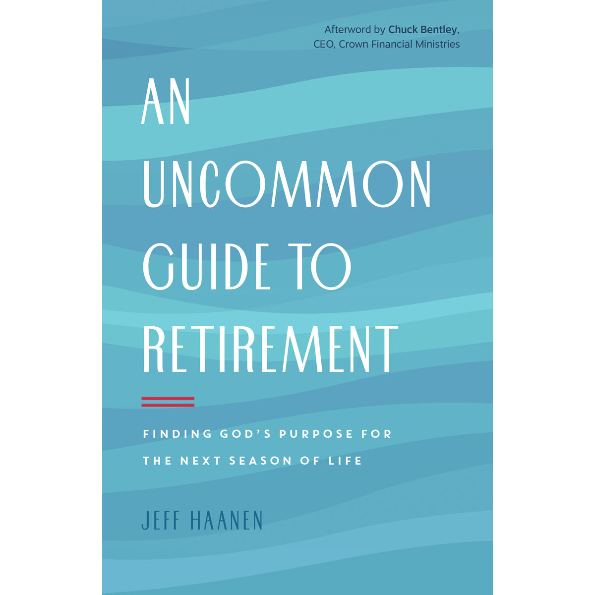 An Uncommon Guide To Retirement (Paperback)