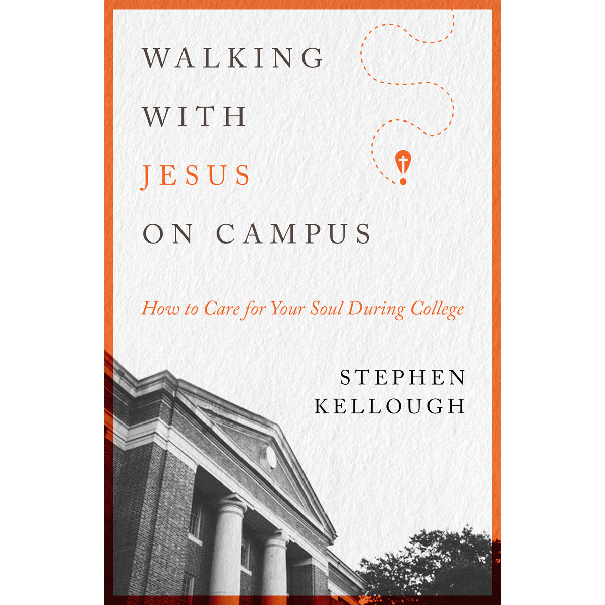 Walking With Jesus On Campus (Paperback)