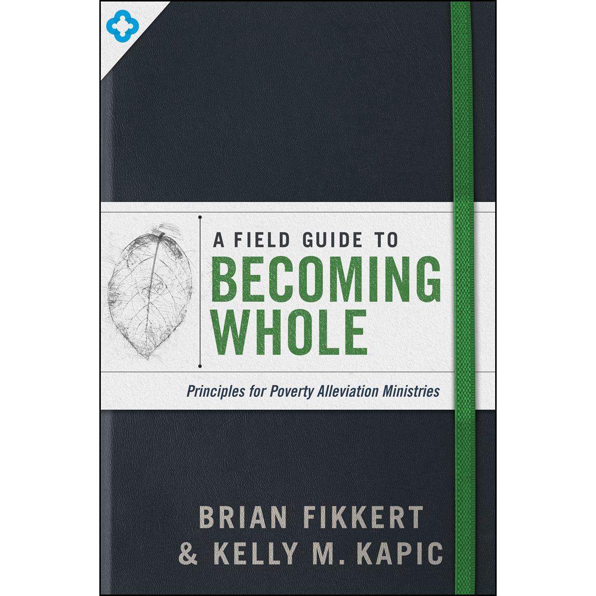 A Field Guide To Becoming Whole (Paperback)
