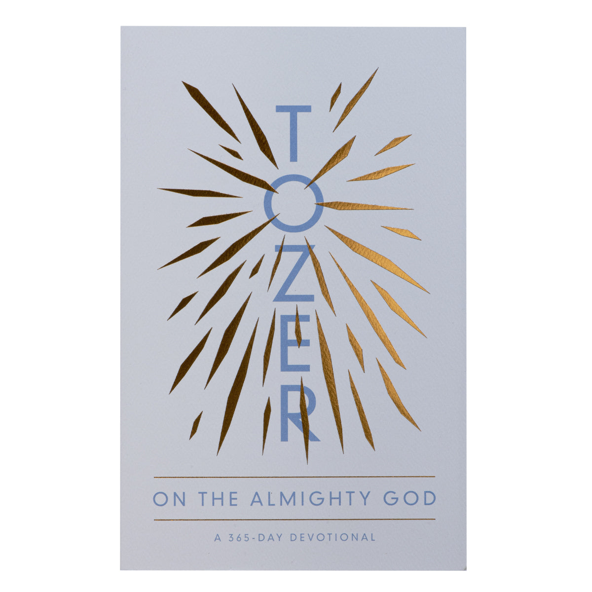 Tozer On The Almighty God: A 365-Day Devotional (Paperback)