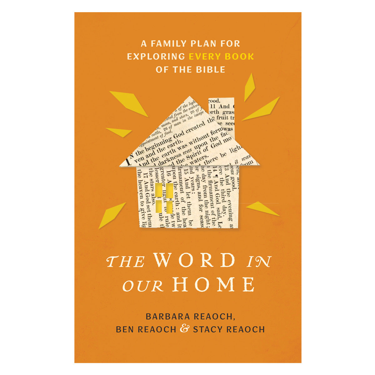 The Word in Our Home: A Family Plan for Exploring Every Book of the Bible (Paperback)