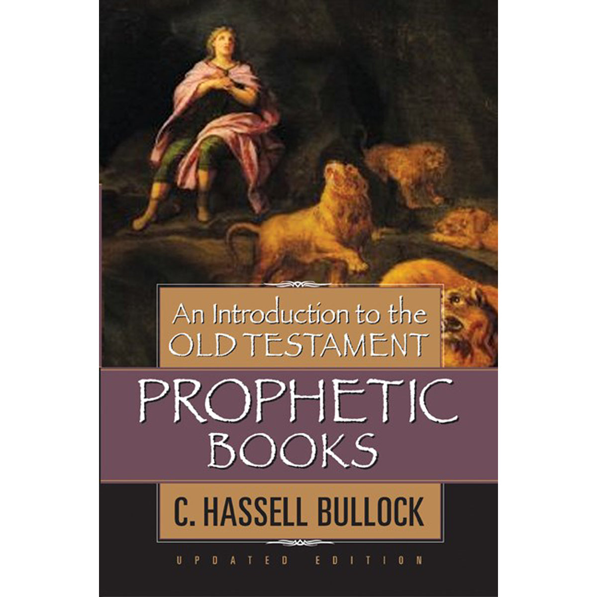 An Introduction To The Old Testament Prophetic Books (Hardcover)