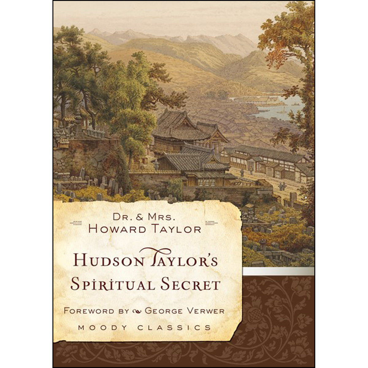 Hudson Taylor's Spiritual Secret (Paperback)