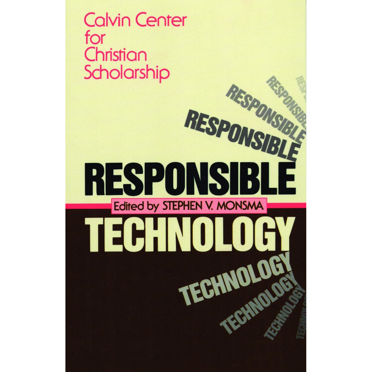 Responsible Technology: A Christian Perspective (Paperback)