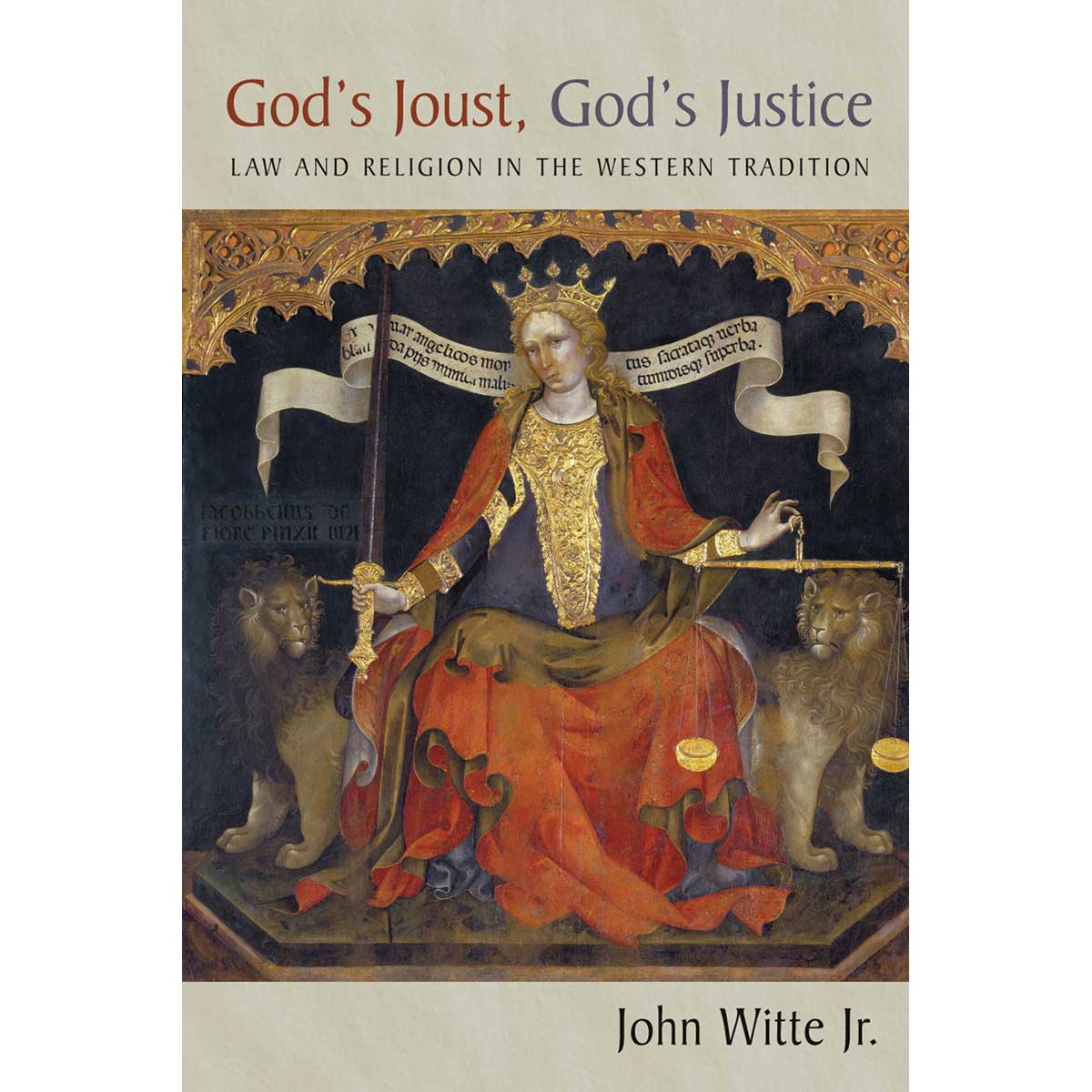 Gods Joust, Gods Justice: Law And Religion In Western Tradition (Paperback)