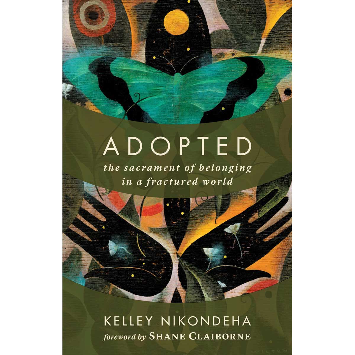 Adopted: The Sacrament Of Belonging In A Fractured World (Paperback)