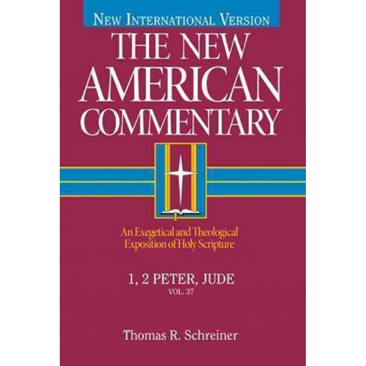 1 & 2 Peter, Jude Vol 37 (New American Commentaries New Testament (Hardcover)