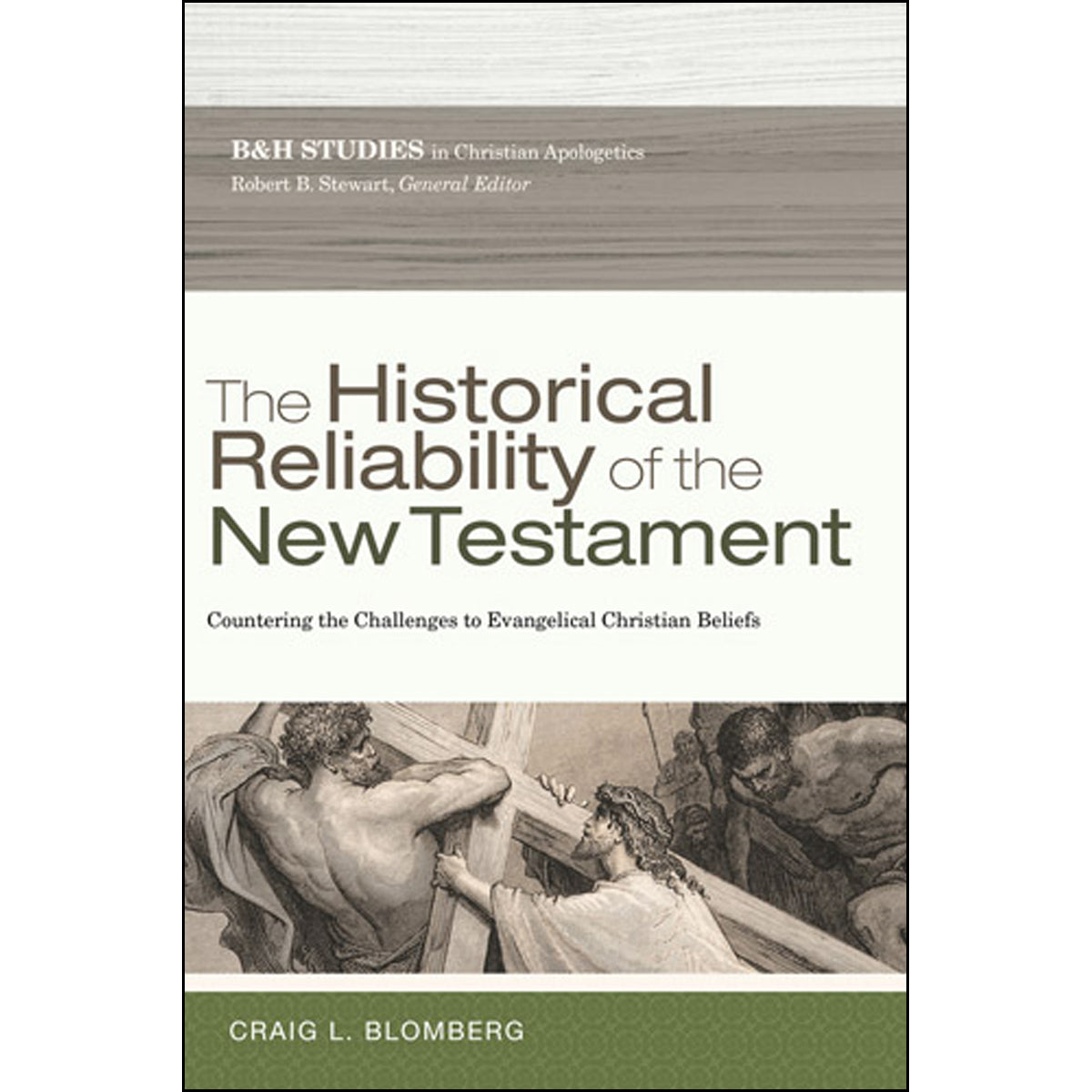 The Historical Reliability Of The New Testament (Paperback)