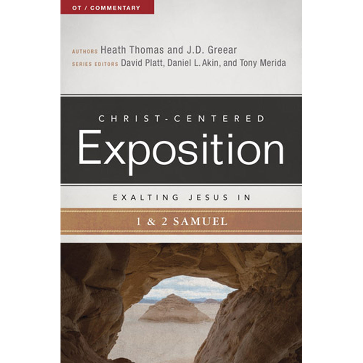 Exalting Jesus In 1 & 2 Samuel (Christ Centered Exposition Commentary)(Paperback)