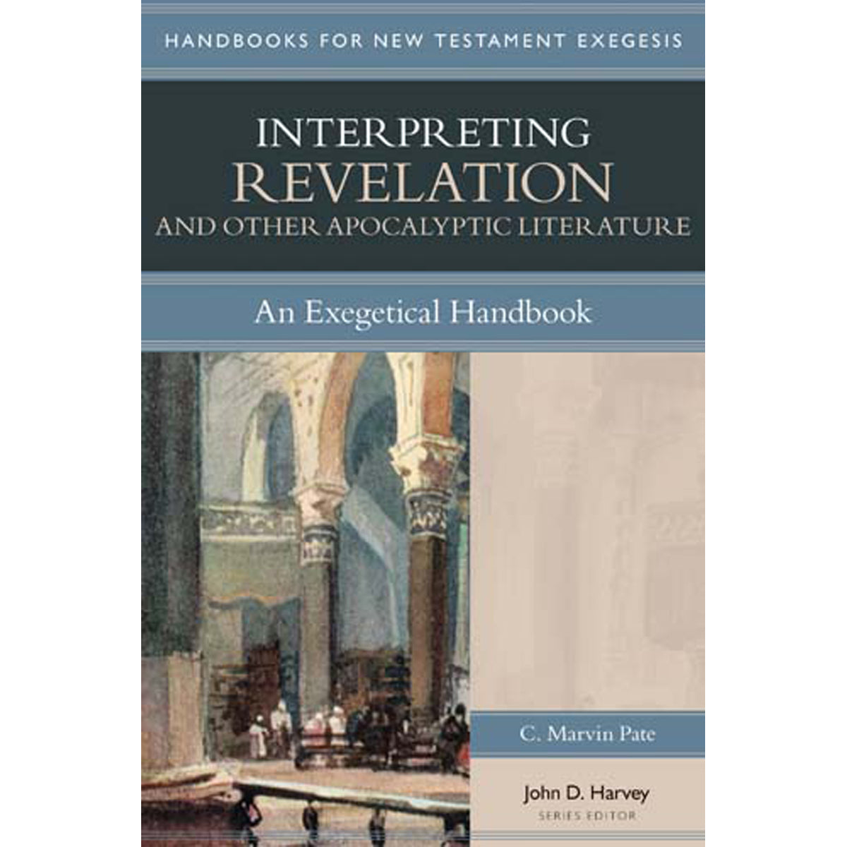 Interpreting Revelation (Handbooks For New Testament Exegesis)(Paperback)