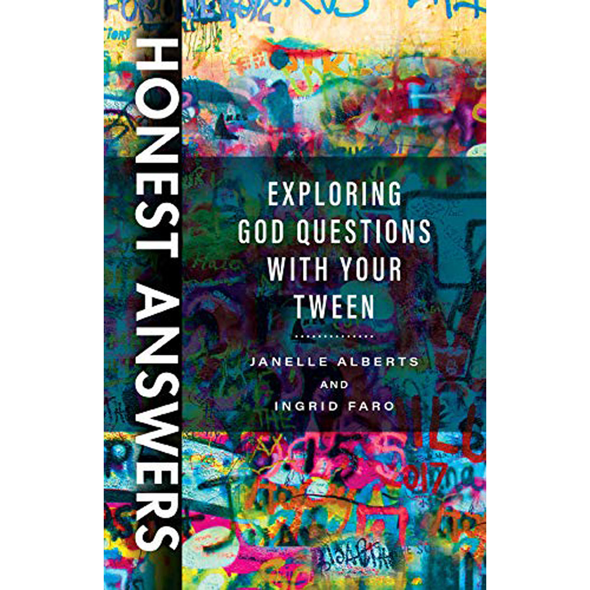 Honest Answers: Exploring God Questions With Your Tween (Paperback)