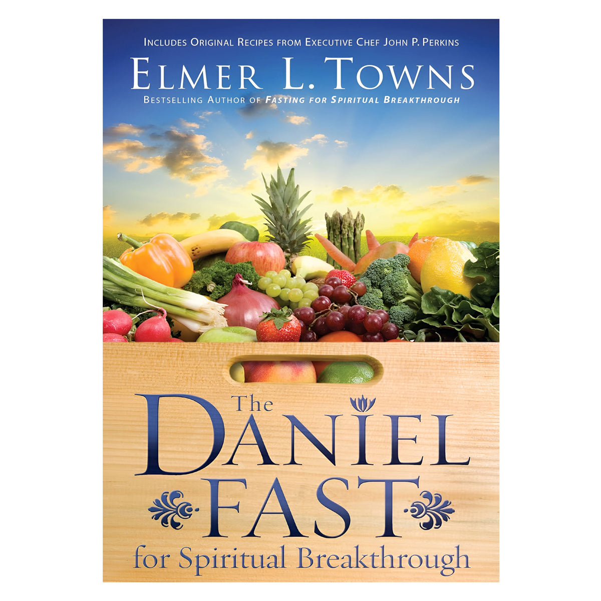The Daniel Fast for Spiritual Breakthrough (Paperback)