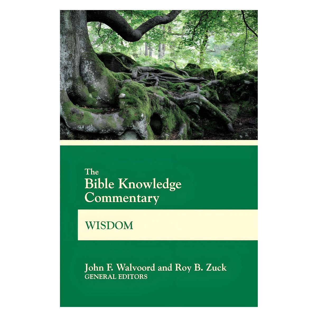 The Bible Knowledge Commentary Wisdom (Paperback)