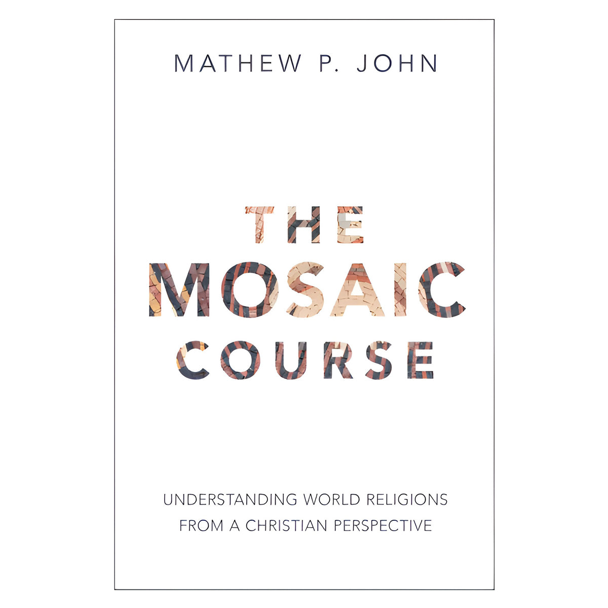 The Mosaic Course (Paperback)