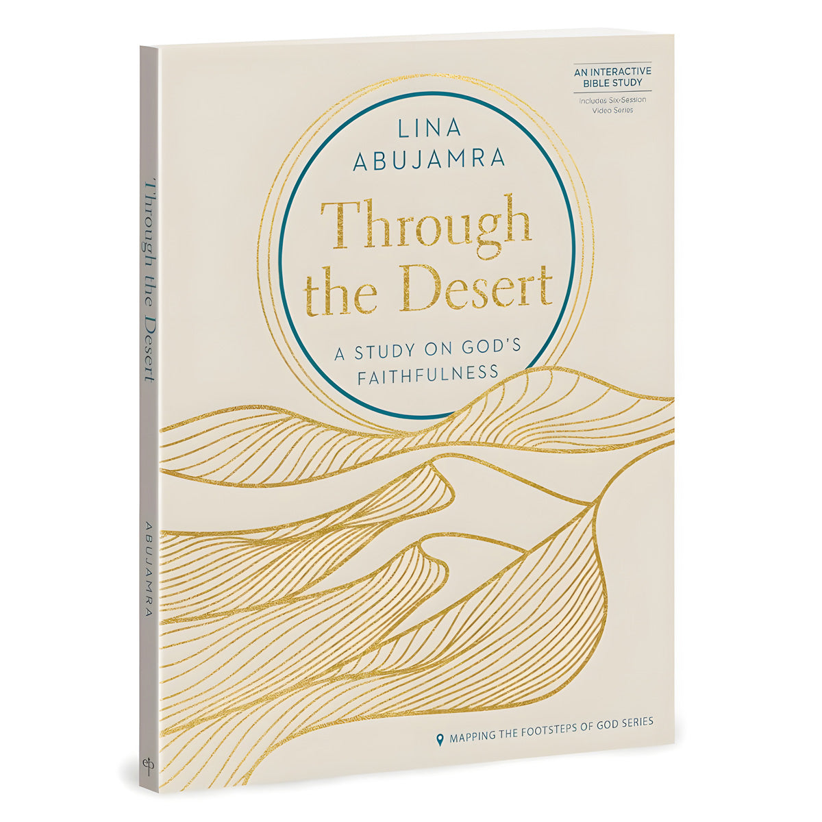 Through the Desert: A Study on God’s Faithfulness (Paperback)