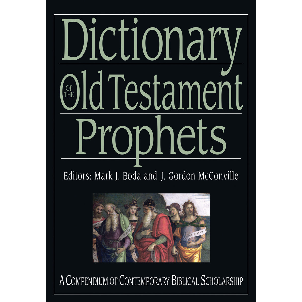 Dictionary Of The Old Testament: Prophets (Ivp Bible Dictionary)(Hardcover)