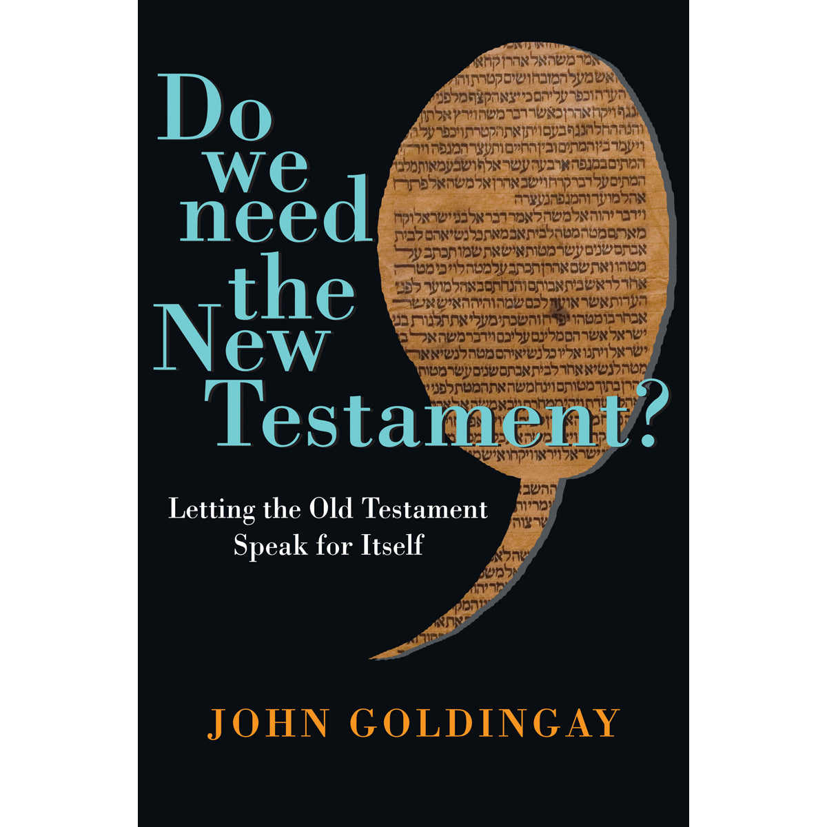 Do We Need The New Testament (Paperback)