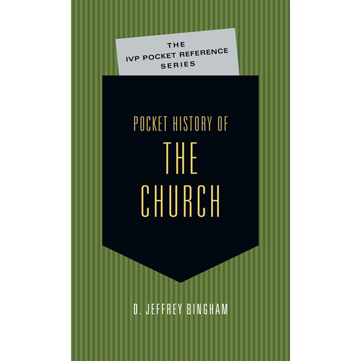 Pocket History Of The Church (The IVP Pocket Reference)(Paperback)