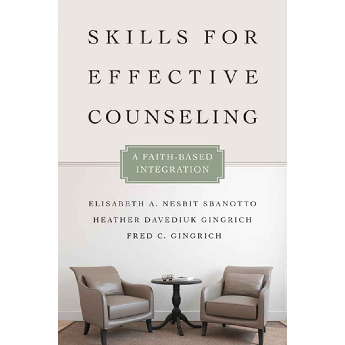 Skills For Effective Counseling (Paperback)