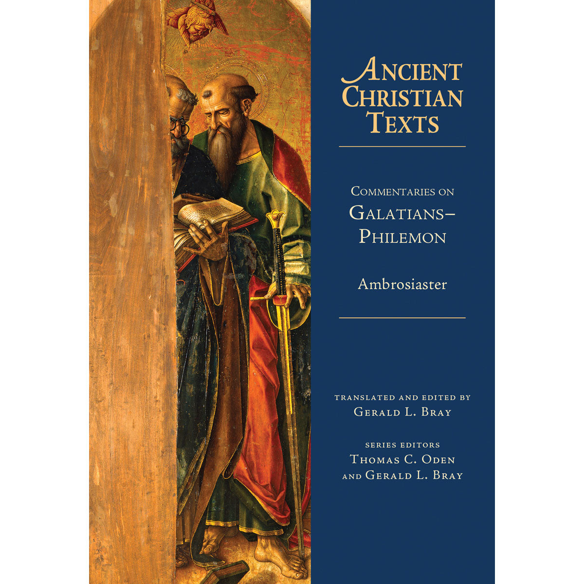 Commentaries On Galatians-Philemon (Ancient Christian Texts)(Hardcover)