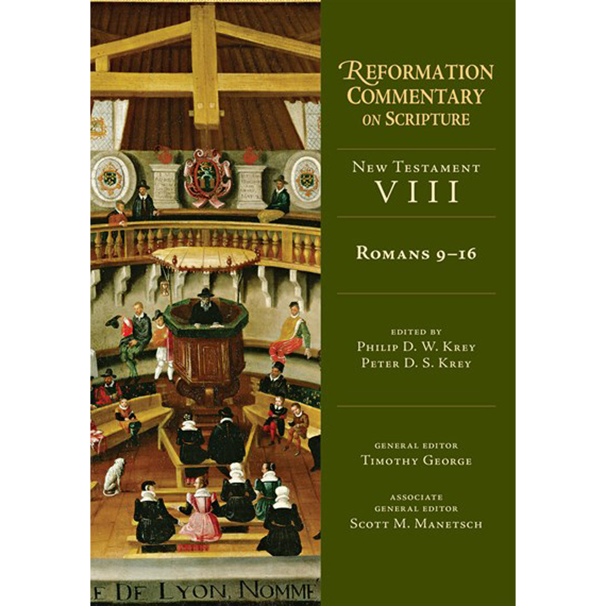 Romans 9-16 (8 New Testament)(Reformation Commentary On Scripture)(Hardcover)