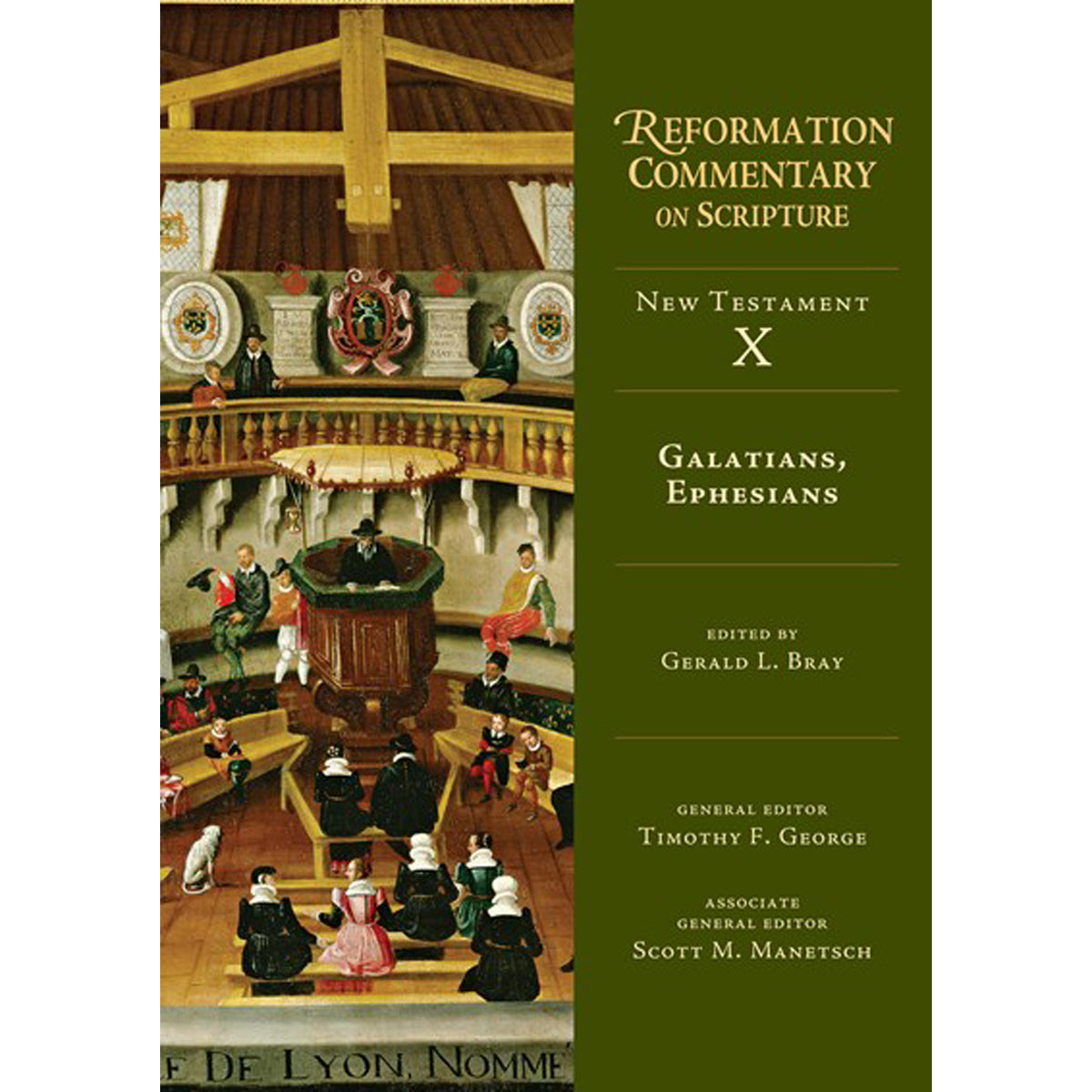 Galatians, Ephesians (10 New Testament)(Reformation Commentary On Scripture)(Hardcover)