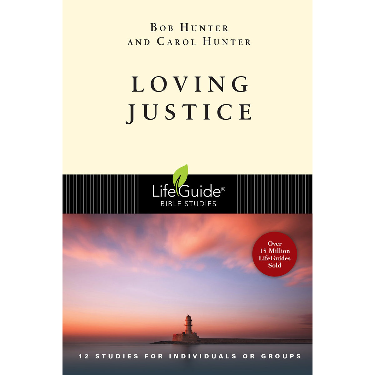 Loving Justice (LifeGuide Bible Studies)(Paperback)