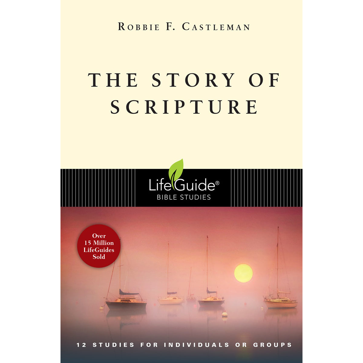 The Story Of Scripture (LifeGuide Bible Studies)(Paperback)