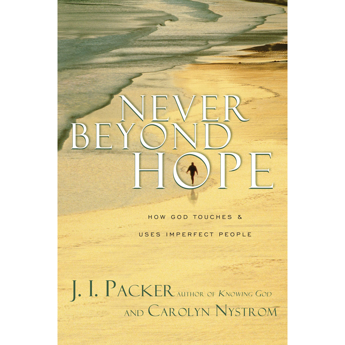 Never Beyond Hope (Paperback)