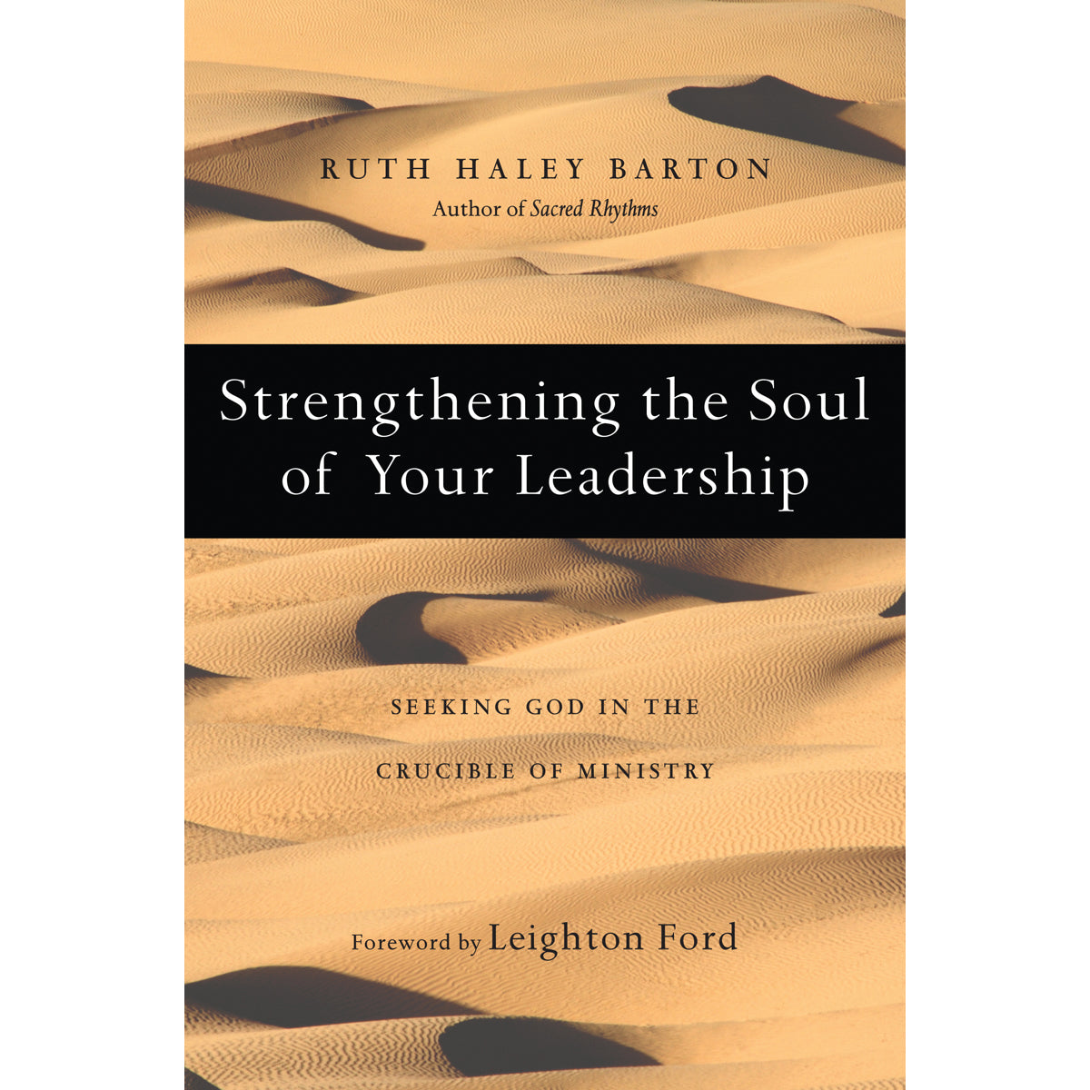 Strengthening The Soul Of Your Leadership (Hardcover)