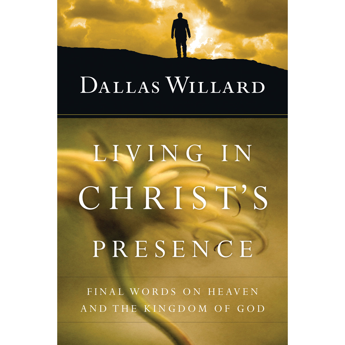 Living In Christs Presence (Hardcover)