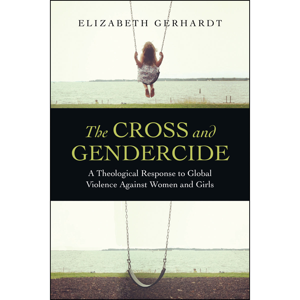 The Cross And Gendercide (Paperback)