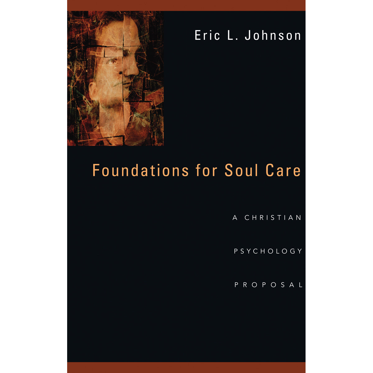 Foundations For Soul Care (Paperback)