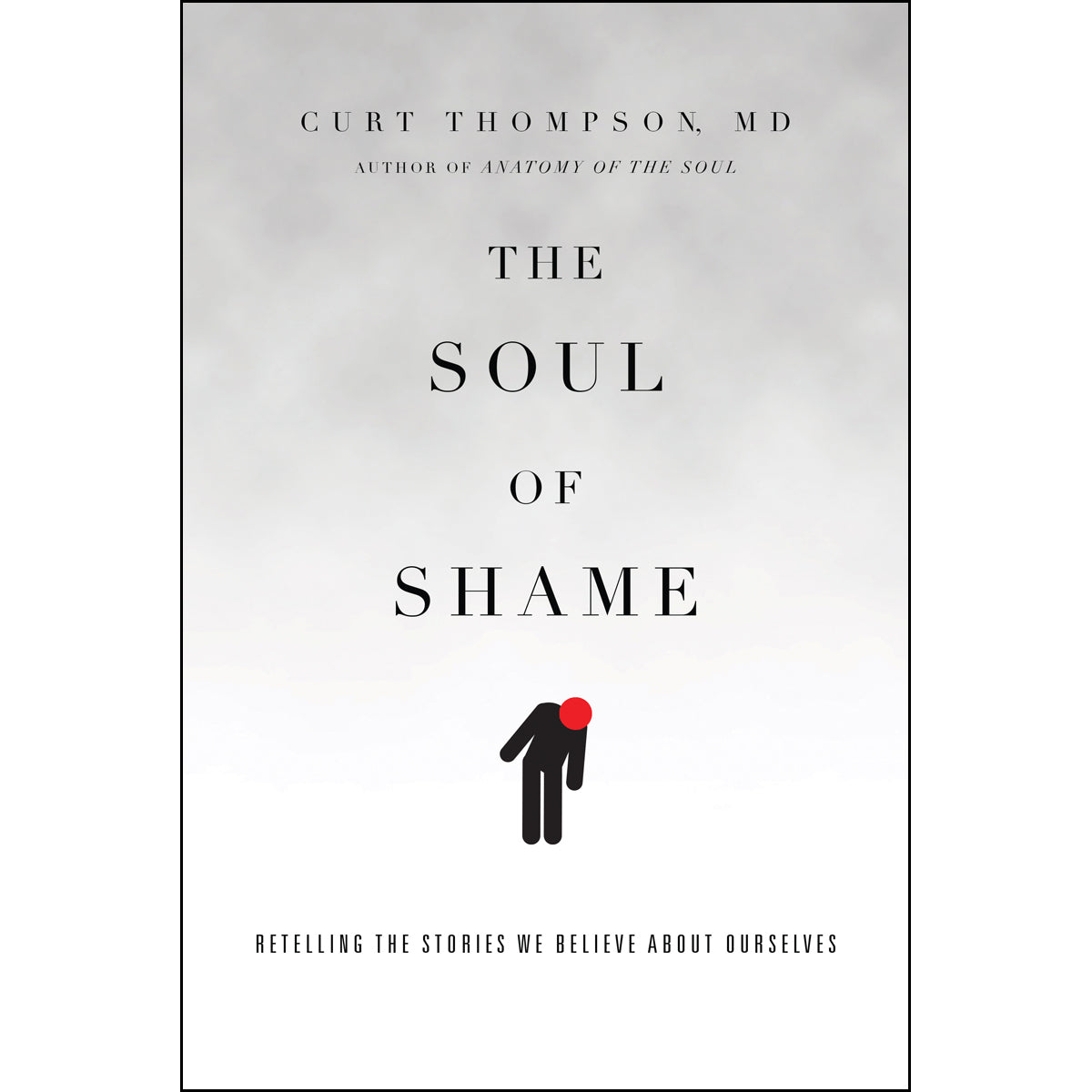 The Soul Of Shame (Hardcover)