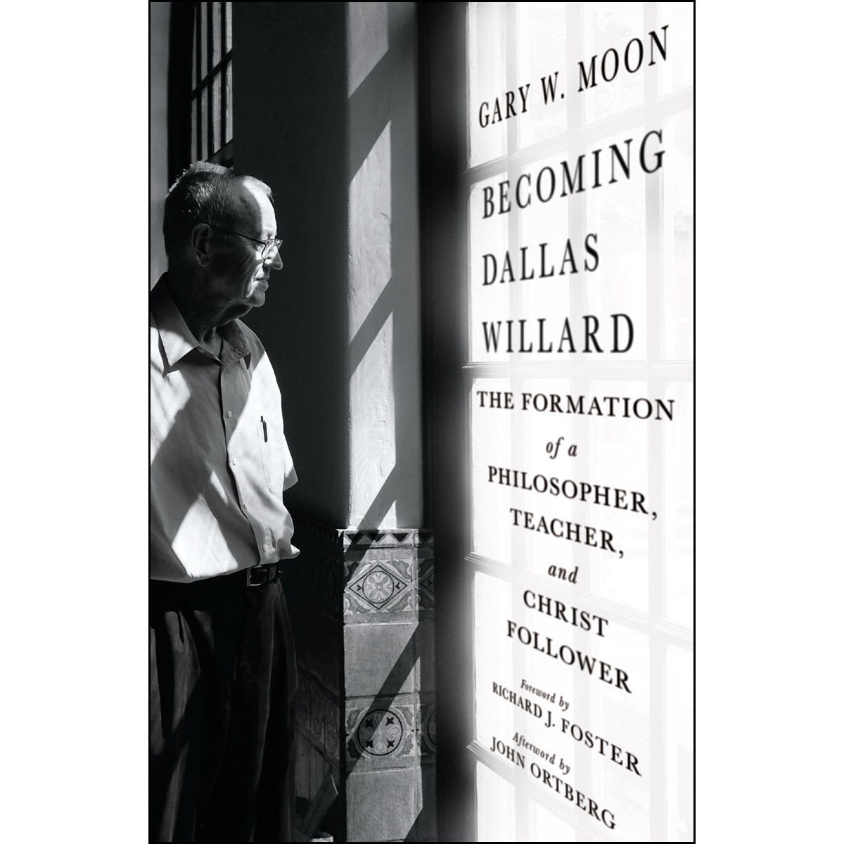 Becoming Dallas Willard (Hardcover)