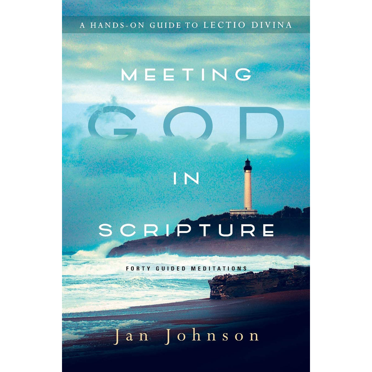 Meeting God In Scripture: Forty Guided Meditations (Paperback)