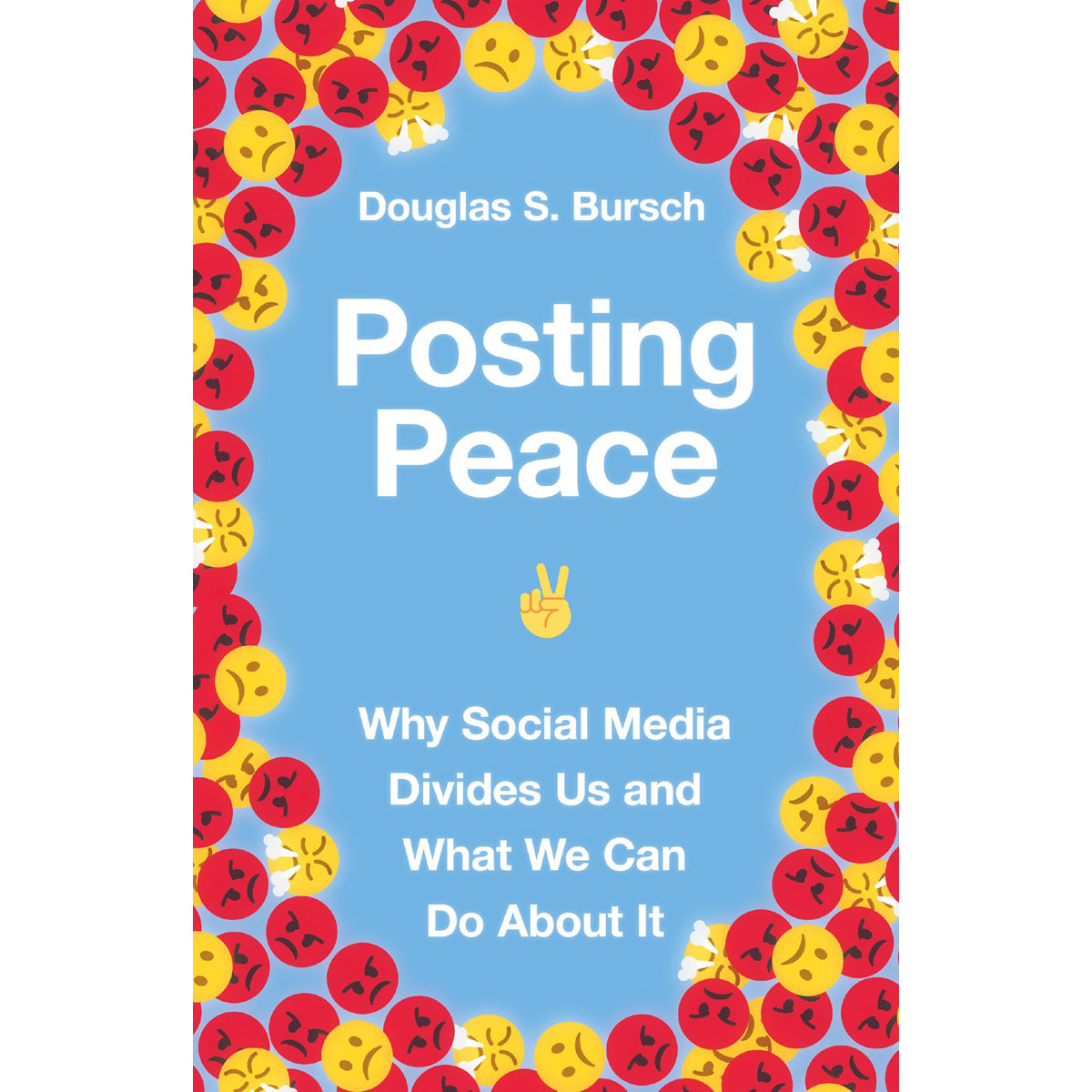 Posting Peace: Why Social Media Divides Us And What We Can Do About It (Paperback)