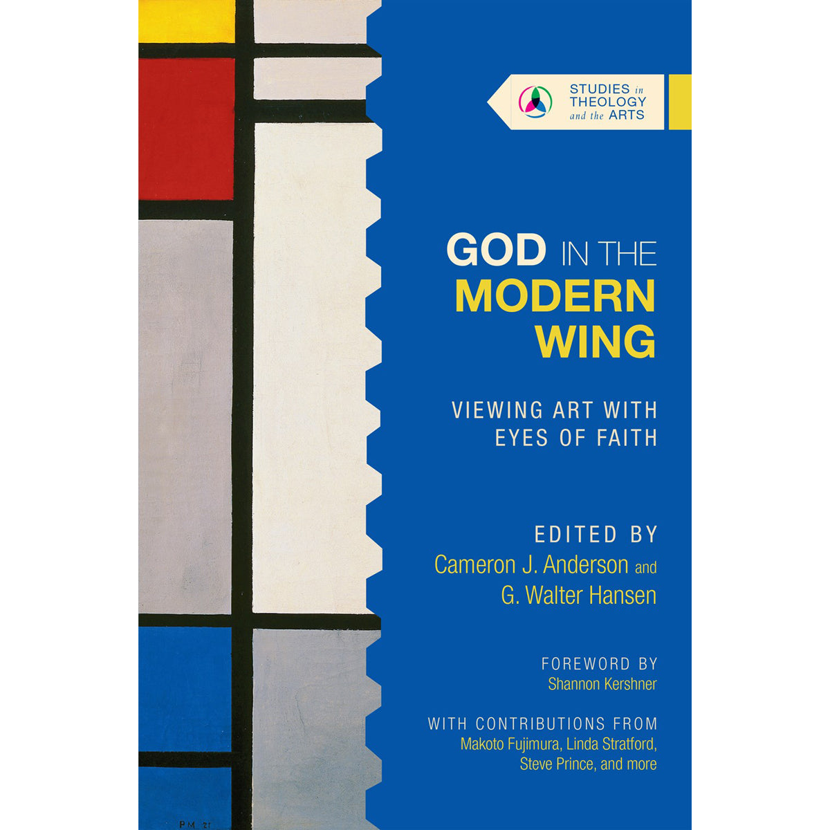 God In The Modern Wing: Viewing Art With Eyes Of Faith (Paperback)