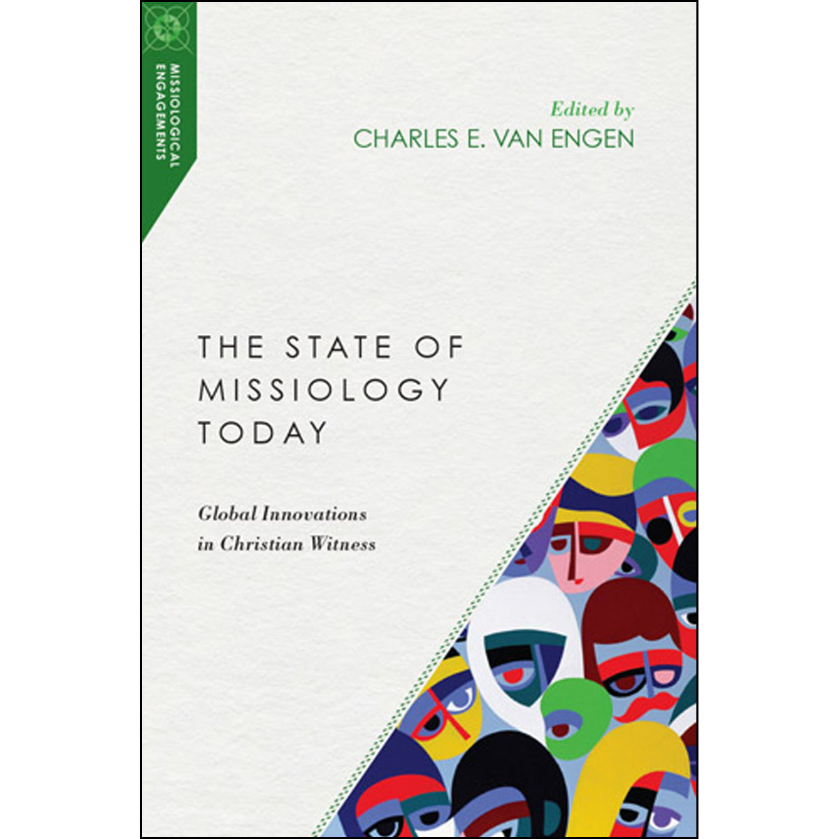 A State Of Missiology Today (Missiology Engagements)(Paperback)
