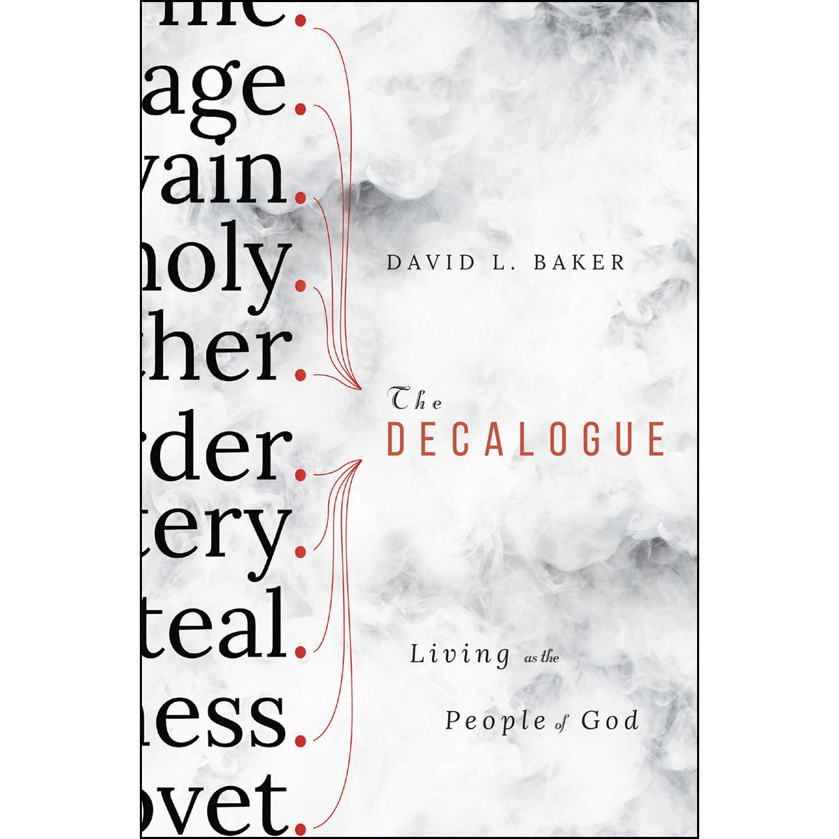 The Decalogue Living As The People Of God (Paperback)