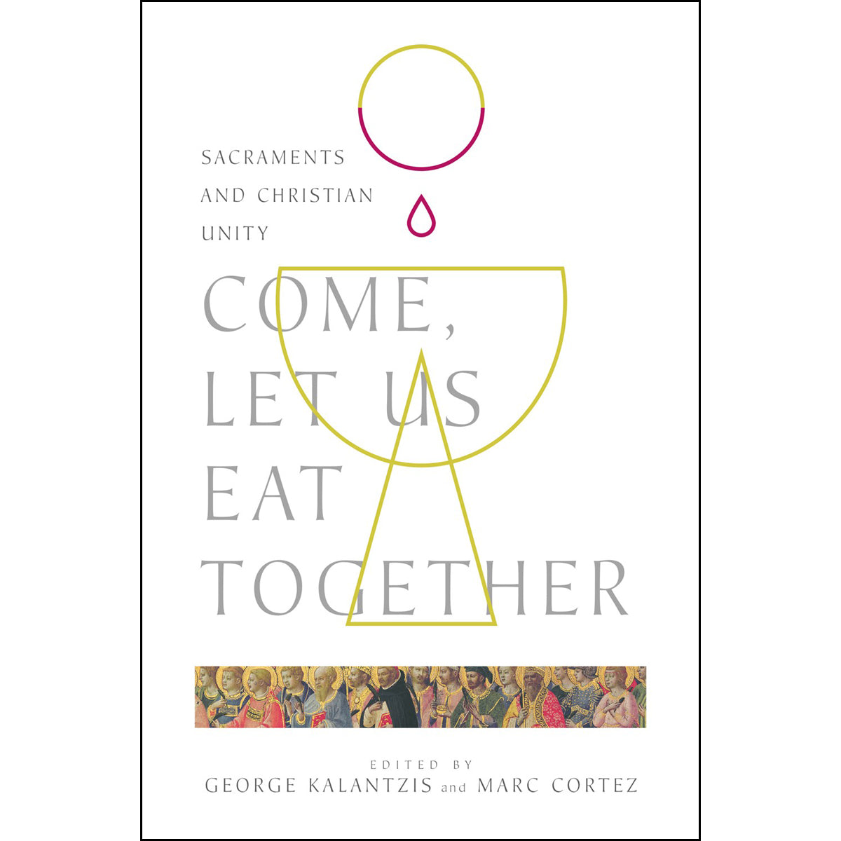 Come Let Us Eat Together (Paperback)