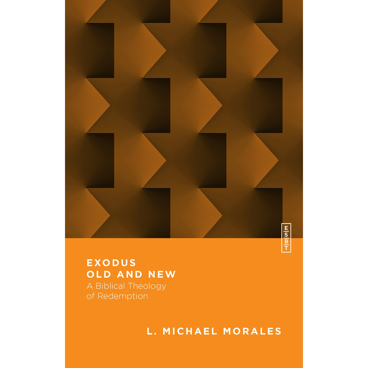 Exodus Old And New: A Biblical Theology Of Redemption (Paperback)