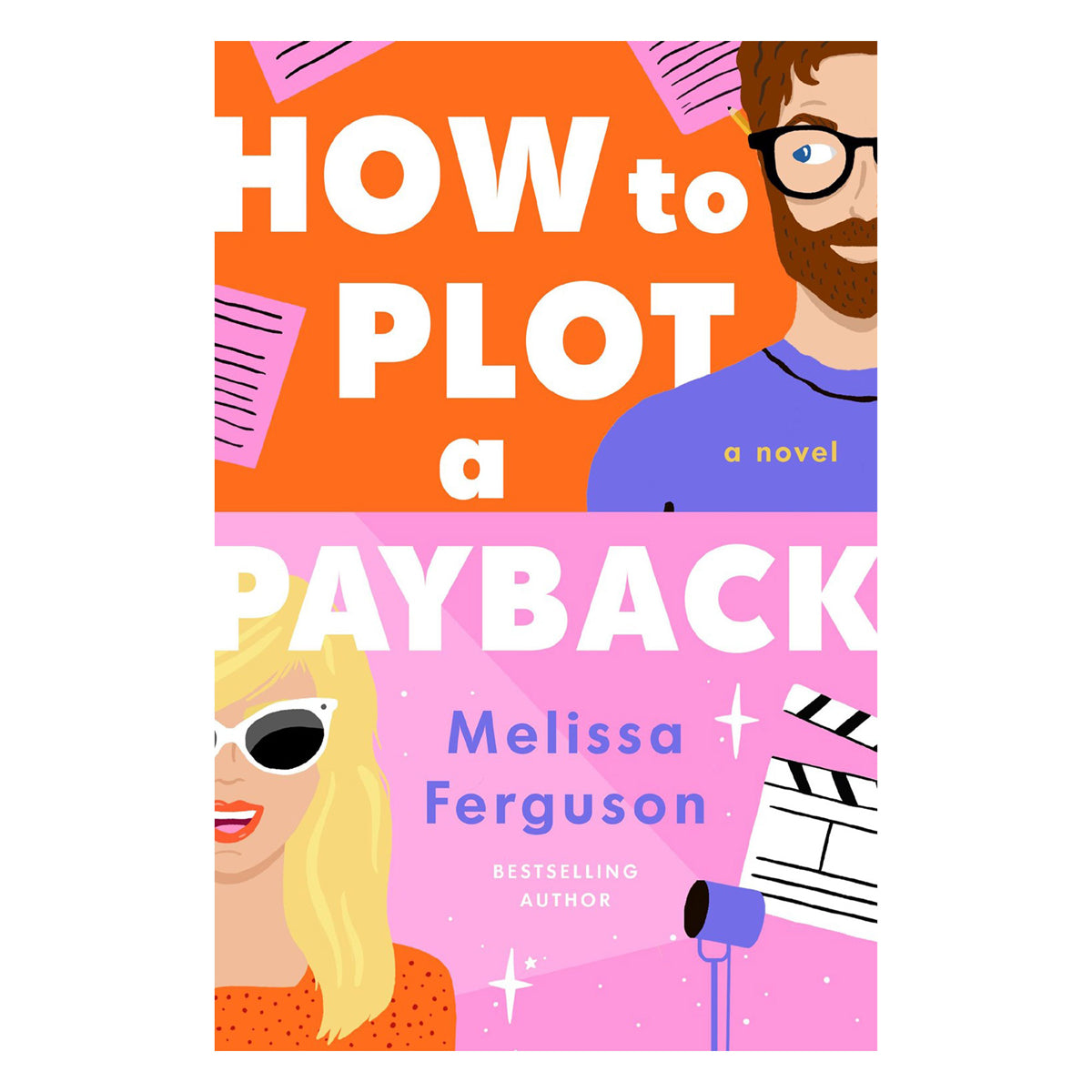 How to Plot a Payback: A Novel (Paperback)